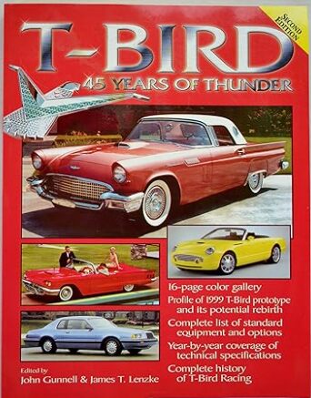 T-Bird: 45 Years of Thunder